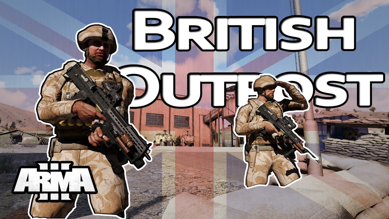 ARMA 3 - EDEN EDITOR British Outpost
