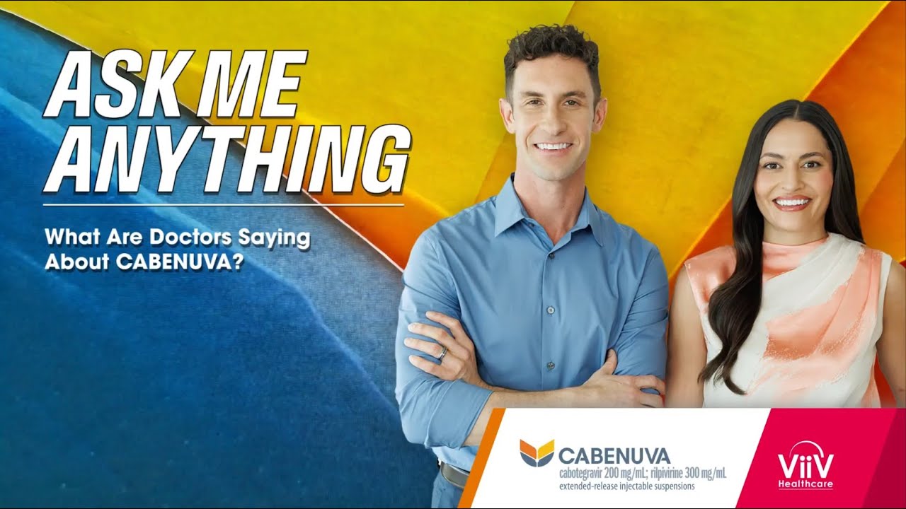 What Are Doctors Saying About CABENUVA?