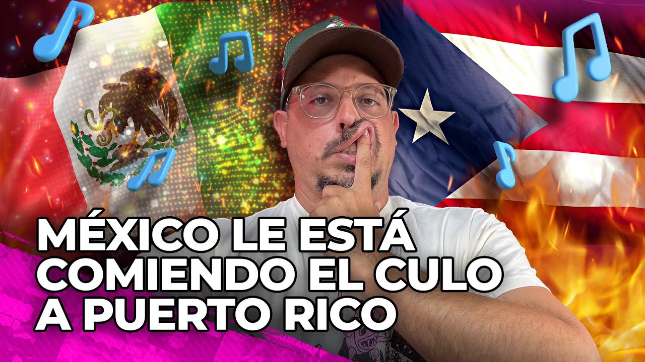 LA MÚSICA DE MÉXICO LE ESTÁ COMIENDO EL CVLO A PR 🇲🇽🔥🇵🇷