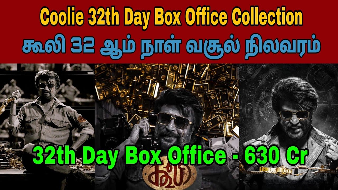 Coolie movie 32th day total worldwide box office collection | Uthavaathavain 2.0
