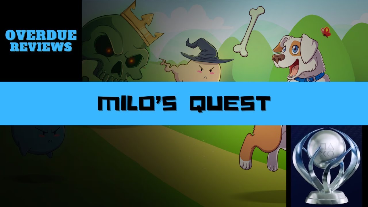 Milo's Quest Trophy Guide | OVERDUE REVIEW #90