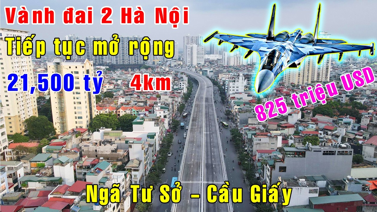 Vành đai 2 Hà Nội, đầu tư tiếp 21,377 tỷ đồng mở rộng đoạn Nga Tư Sở - Cầu Giấy [Việt Nam GO]