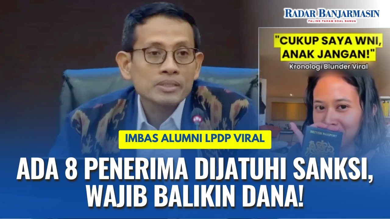 TERUNGKAP! Selain Alumni Viral, 8 Penerima LPDP Wajib Kembalikan Dana