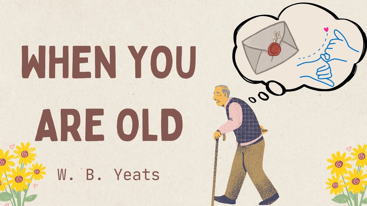 When You Are Old - W. B. Yeats l Poem Explanation in Hindi l Museebee-Lit 