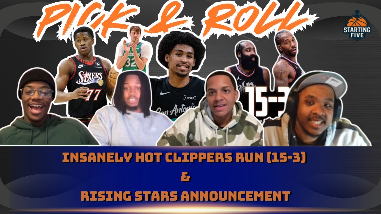 Pick & Roll Ep  10 (Clippers 15-3, Rising Stars, and more) | Starting Five Podcast