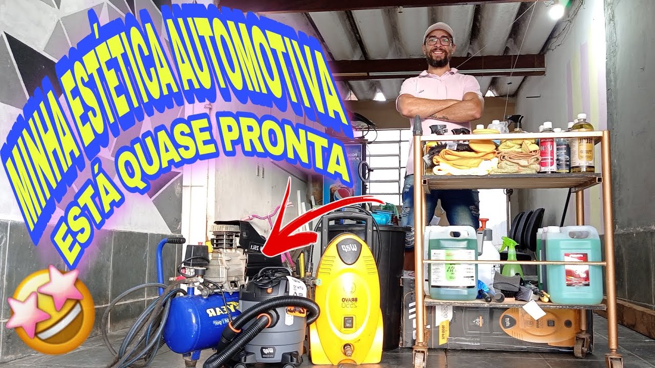 MINHA ESTÉTICA AUTOMOTIVA ESTÁ QUASE PRONTA - LAVA JATO DE QUINTAL