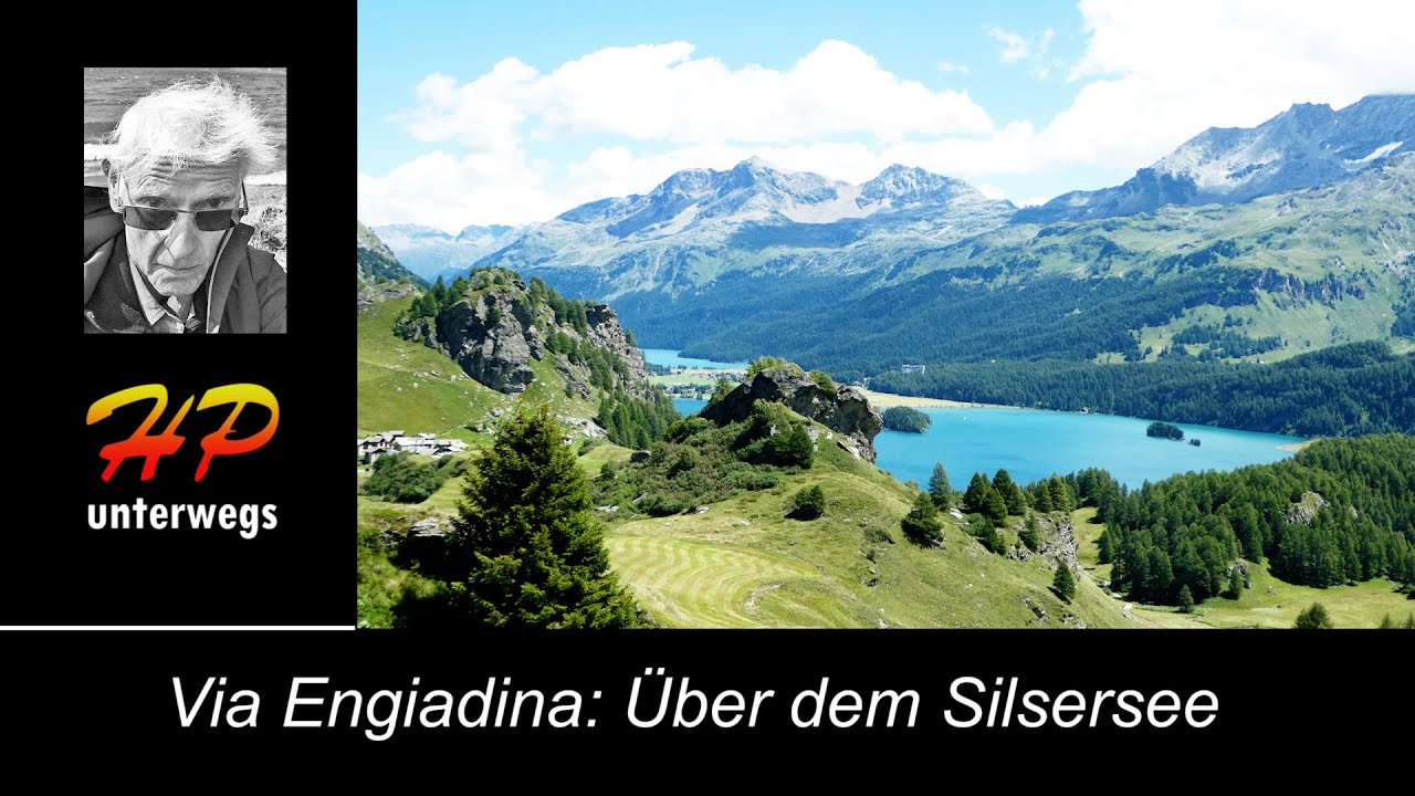 Via Engiadina Graub&uuml;nden &uuml;ber dem Silsersee