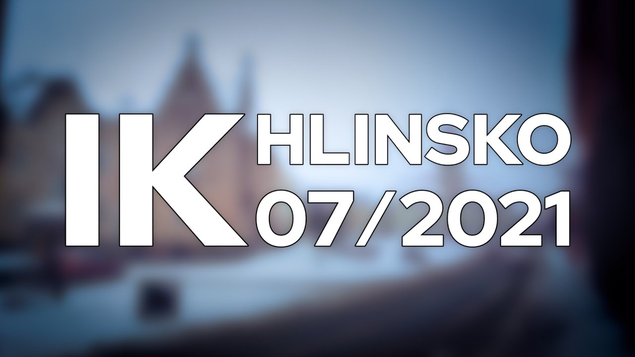 07/2021 Kompletn&iacute; zpravodajstv&iacute; IK Hlinsko