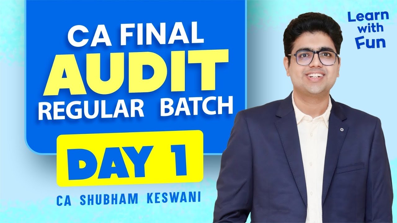 Day 1 CA Final Audit Batch Demo | Jan, May & Sep'26/27 | CA Shubham Keswani (AIR 8)