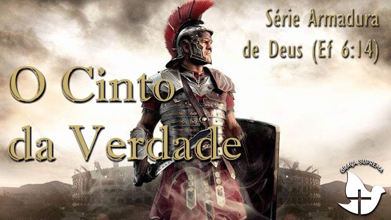 O cinto da Verdade (Efésios 6:14) • Pr. Wilmer Vargas • Graça Suprema