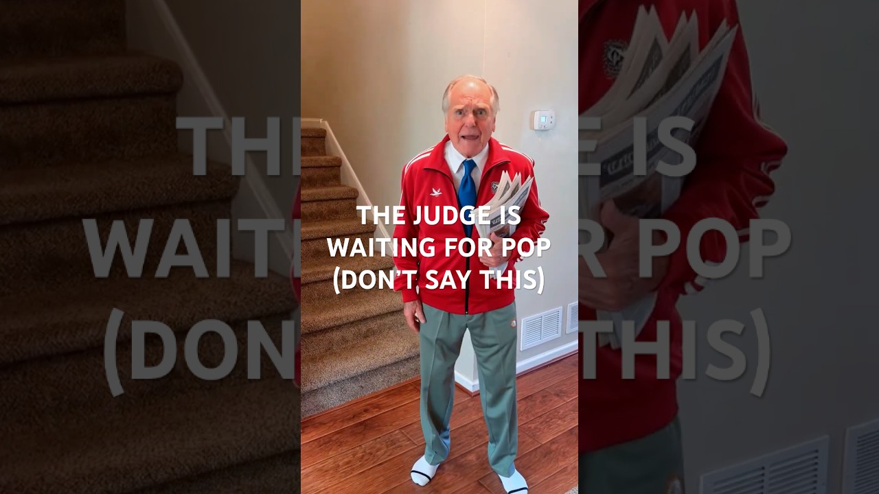 The Judge Is Waiting For Pop! (Don&rsquo;t Say This)