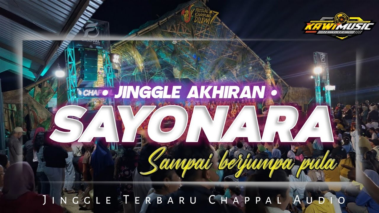 DJ SAYONARA SAMPAI BERJUMPA PULA COCOK BUAT PENUTUPAN ACARA
