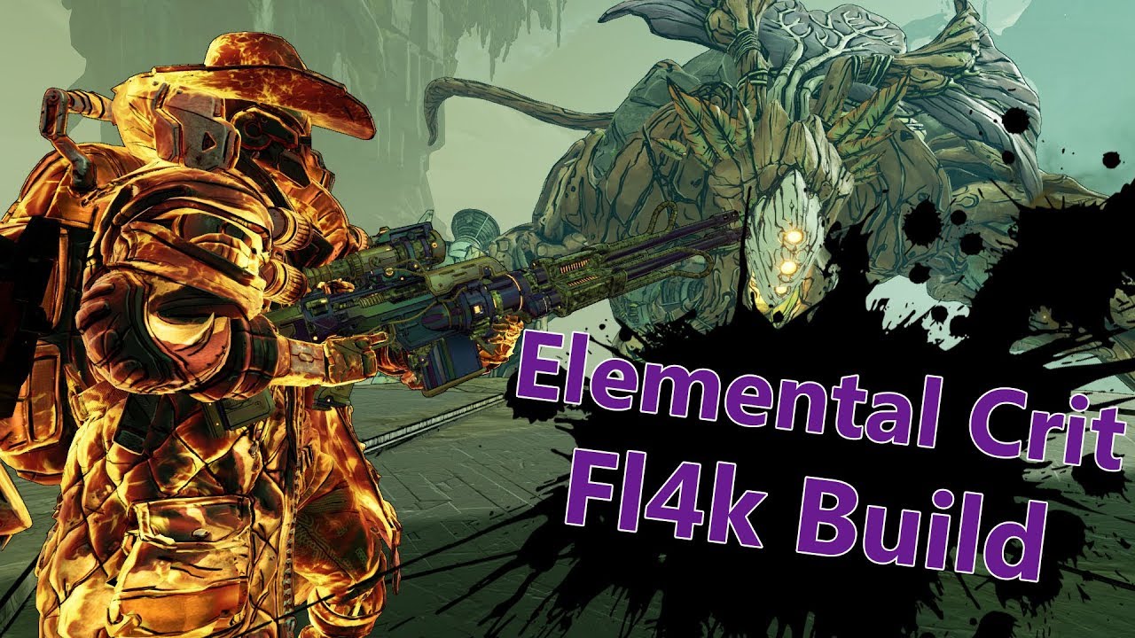 Borderlands 3 Elemental Crit Fl4k Build Guide