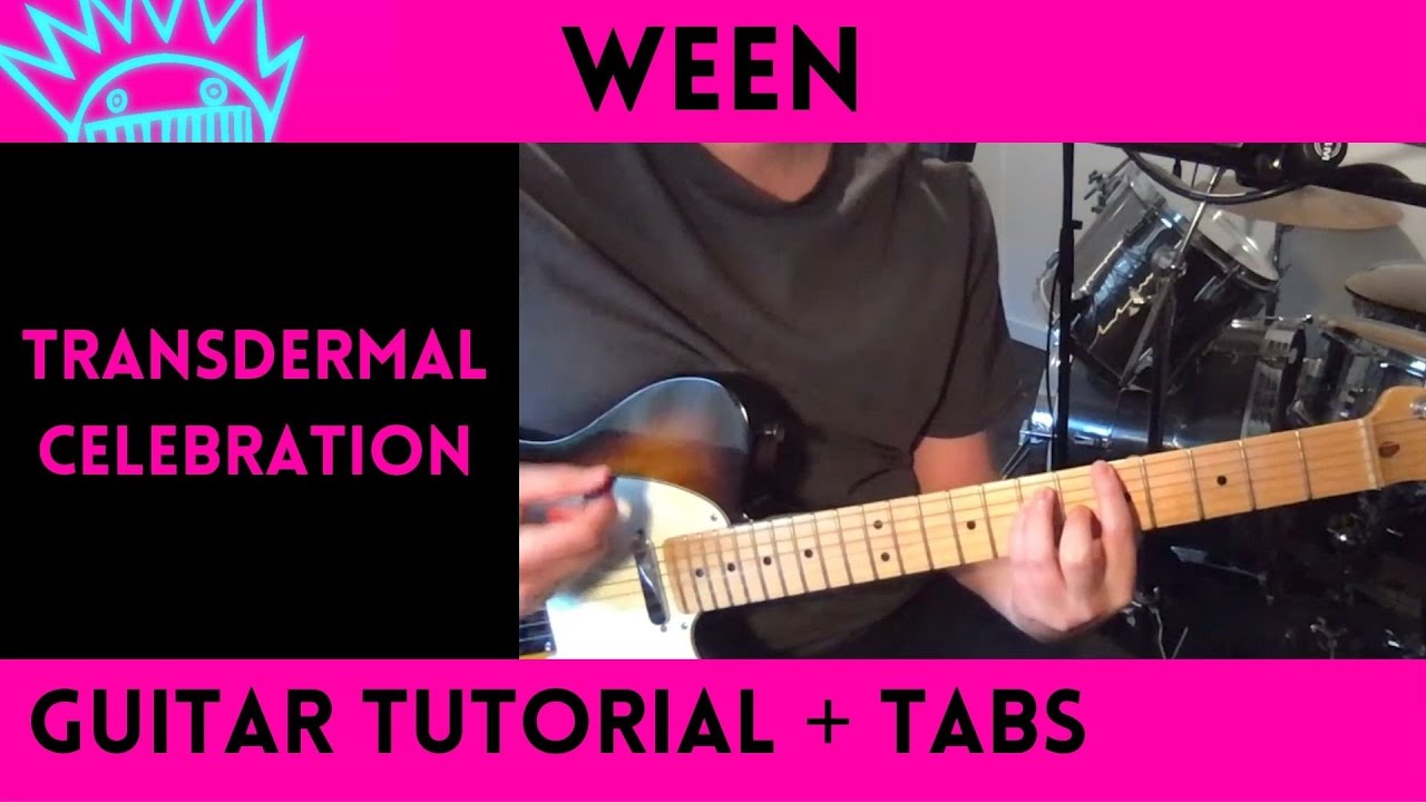 Ween - Transdermal Celebration (Guitar Tutorial)