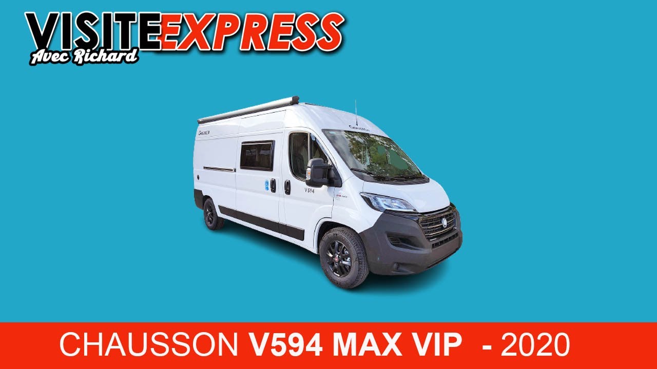 FOURGON CHAUSSON V594 MAX VIP - 2020