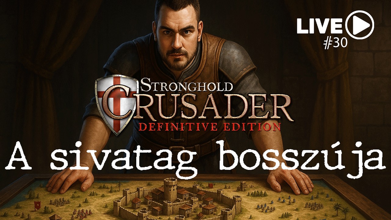 🏰 A sivatag bosszúja 🏰 | #stronghold #crusader #live #stream #streamer #magyar #strategy
