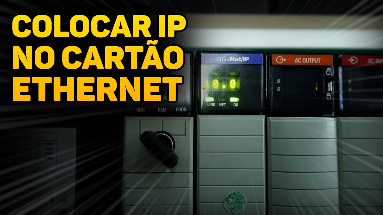 Como Colocar o IP no Cartão de Ethernet do Controllogix!