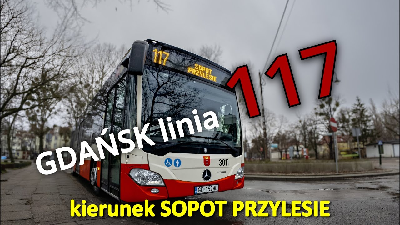 GDAŃSK linia 117 kierunek SOPOT PRZYLESIE