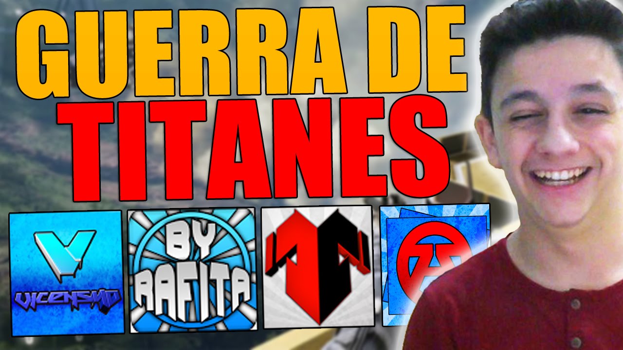 GUERRA DE TITANES | Risas y Muchas Trampas...xDD! | Ampeterby7