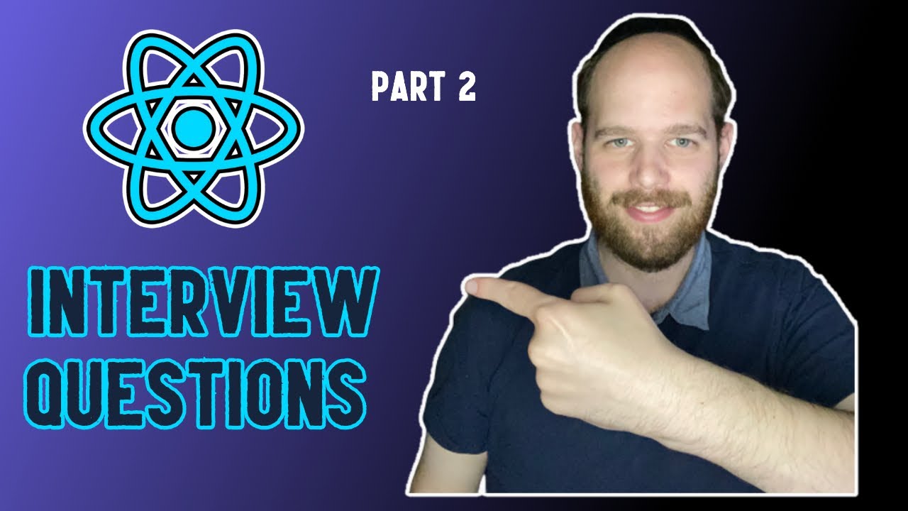 Вопросы для собеседования React 2020 (ещё 7 вопросов)