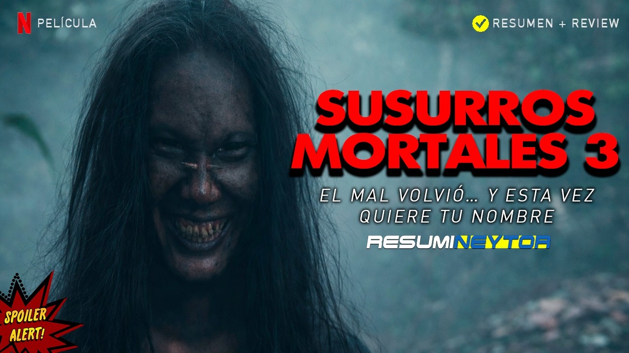 SUSURROS M0RTALES 3: ¿Supera a las anteriores, o el miedo ya no funciona? |TeeYod (2025) || #resumen