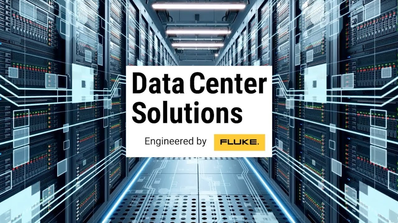 Data Center Solutions Engineered by Fluke