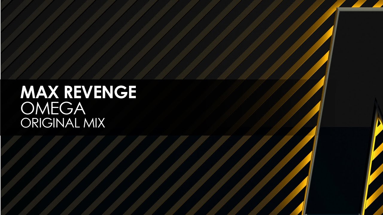Max Revenge - Omega