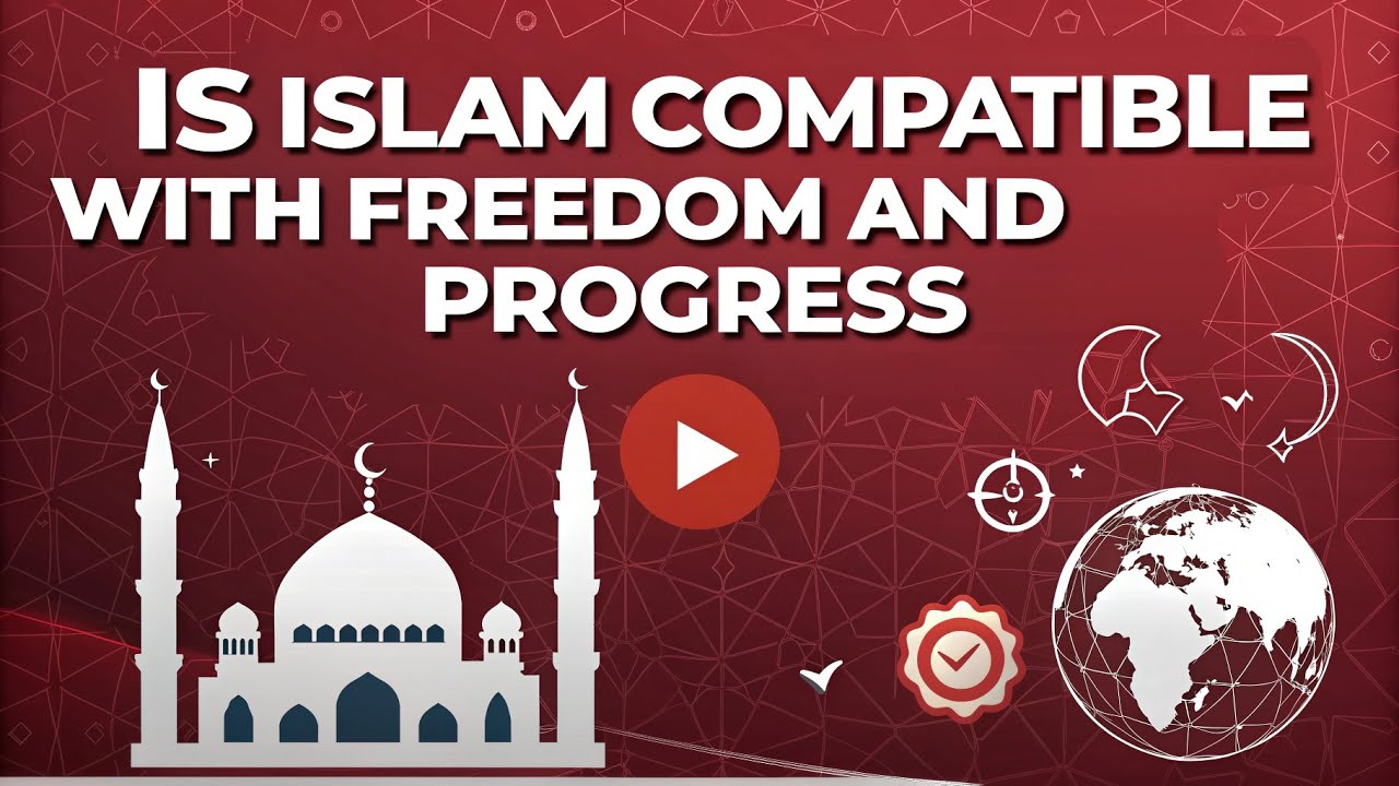 Is Islam Compatible with Freedom and Progress?