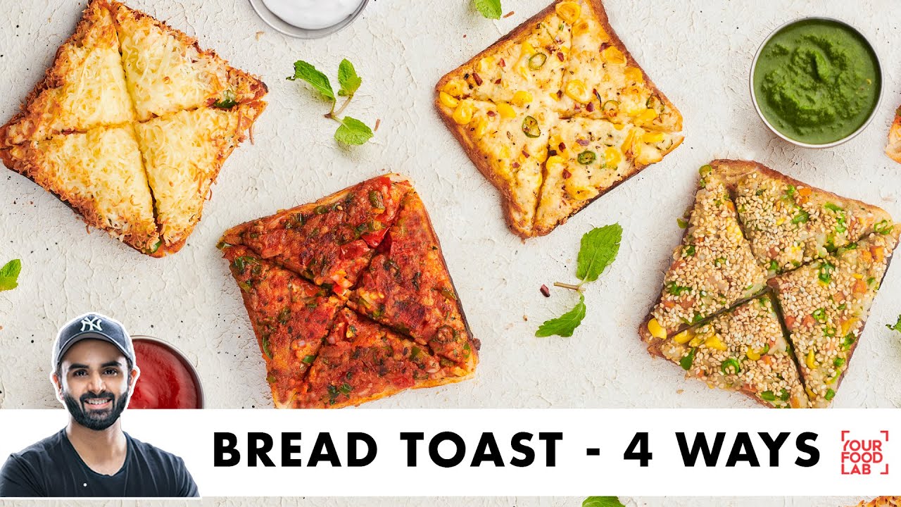 Bread Toast - 4 Ways | Pav Bhaji, Tandoori Paneer, Cheese Chilli Corn, Sesame | Chef Sanjyot Keer