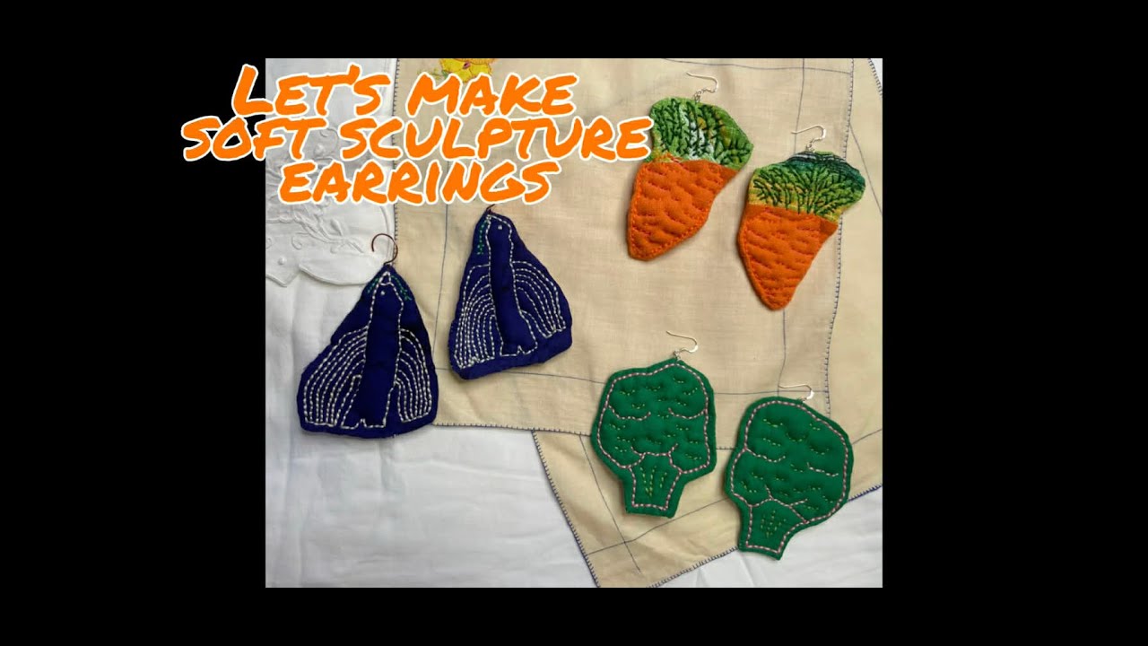 Making soft sculpture earrings out of pre-loved fabric