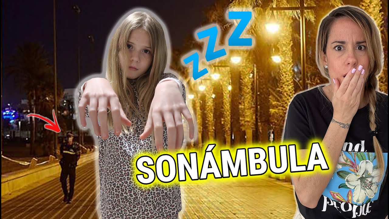DANIELA ES SONAMBULA SE ESCAPA DE CASA POR LA NOCHE! ME ASUSTO MUCHO