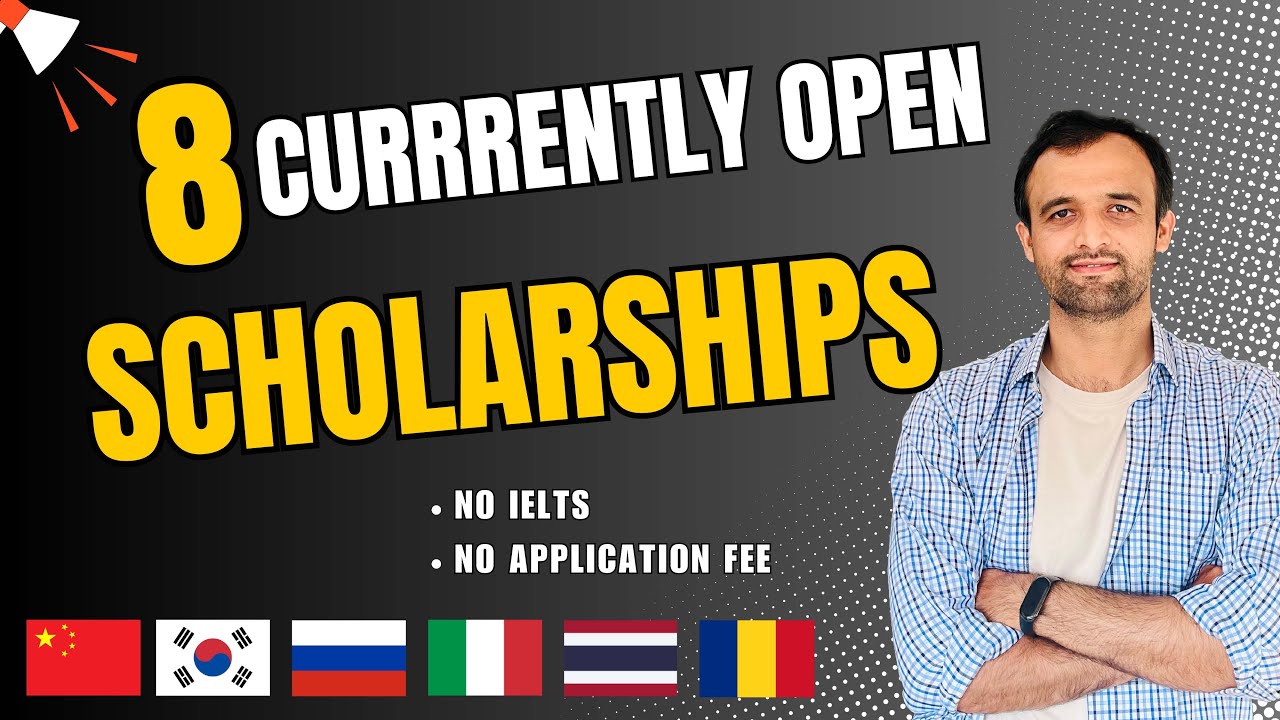 8 Currently Open Fully funded Scholarships for Bachelor, Master & PhD | Complete Guide