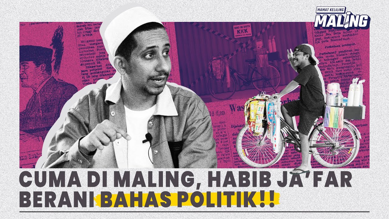 MALING – HABIB JAFAR, “KEPANCING MAMAT UNTUK MEMBAHAS POLITIK AGAMA”