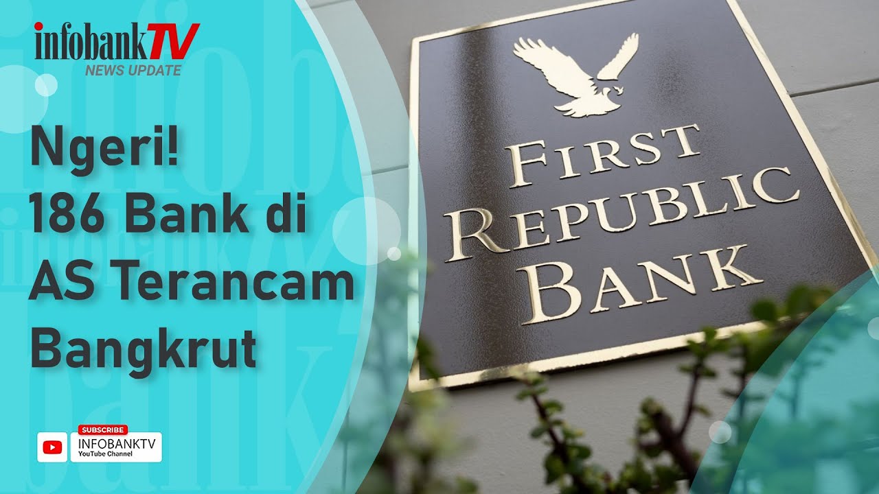 NGERI! 186 BANK DI AS TERANCAM BANGKRUT