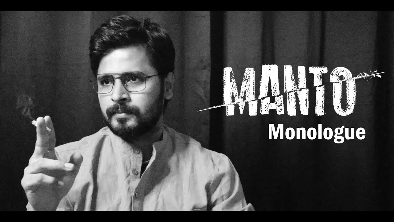 Manto Monologue