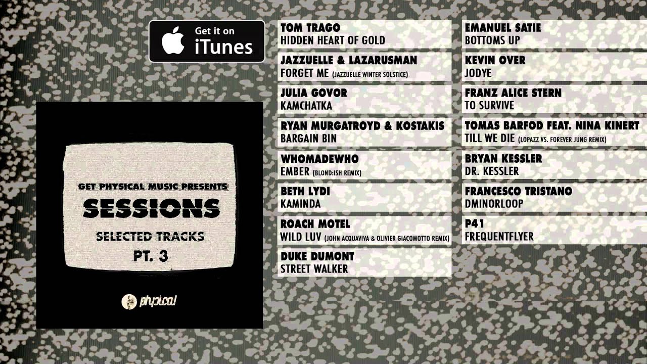 Get Physical Music Presents: Sessions - Selected Tracks Pt. 3 (Minimix)
