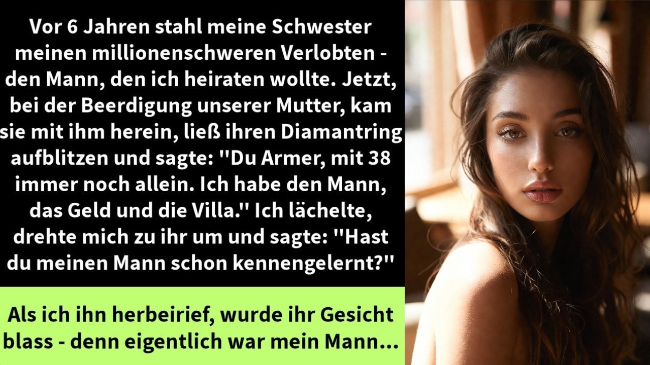 Vor 6 Jahren stahl meine Schwester meinen millionenschweren Verlobten   den Mann,
