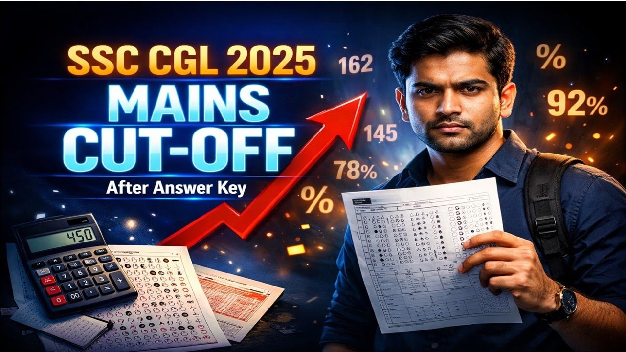 SSC CGL 2025 Mains Cut-Off After Answer Key||SSC CGL 2025 Mains Expected Cut-Off