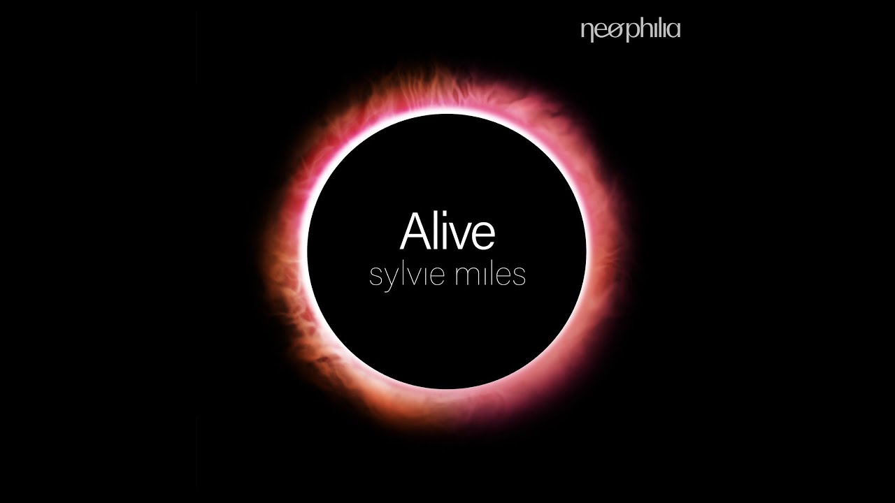 Sylvie Miles - Alive (Original Mix)