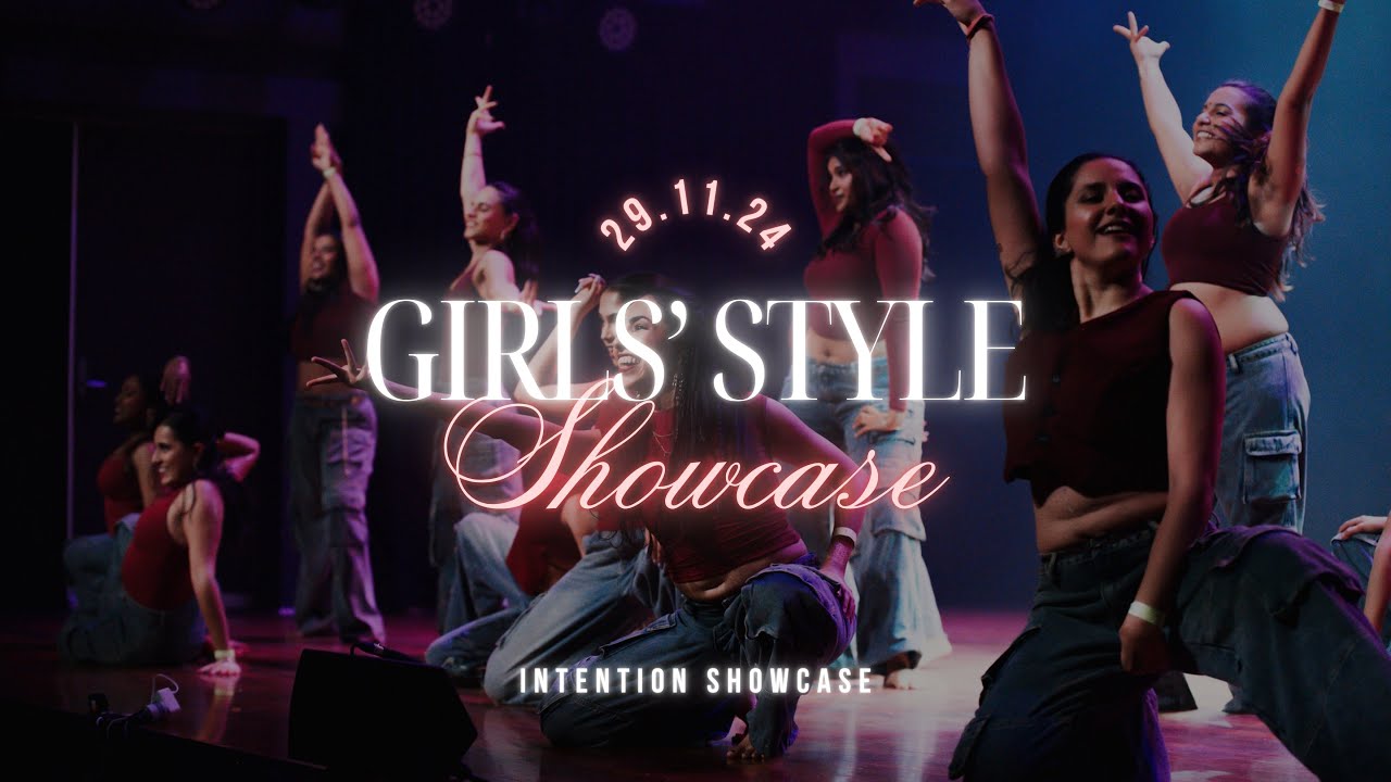 NEHA X AAYUSHI’S GIRL’S STYLE CHOREOGRAPHY | INTENTION SHOWCASE 2024