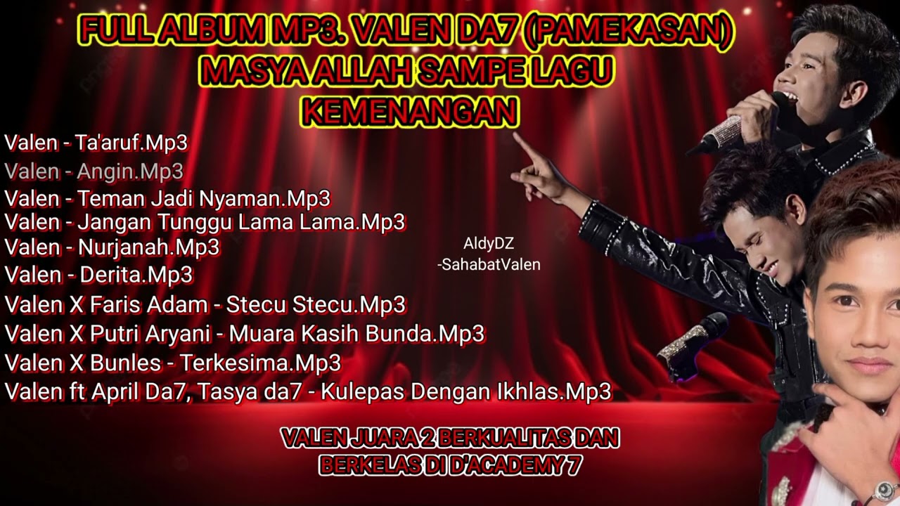 FULL ALBUM MP3 ‼️ KUMPULAN LAGU VALEN DA7 (PAMEKASAN) SAMPE KEMENANGAN ‼️ MASHA ALLAH. KEREN SEMUA!