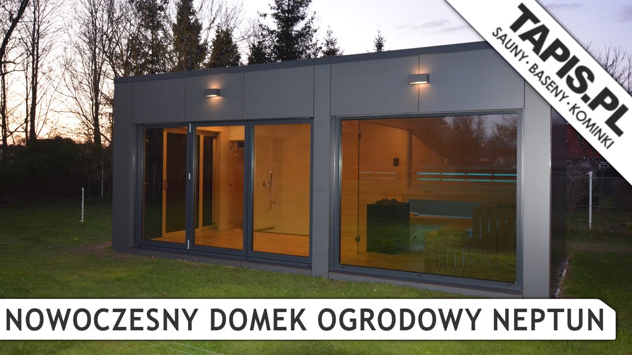 NOWOCZESNY DOMEK OGRODOWY NEPTUN MONTAŻ SZCZECIN -  SAUNY - SPA - WELLNESS - TAPIS.PL