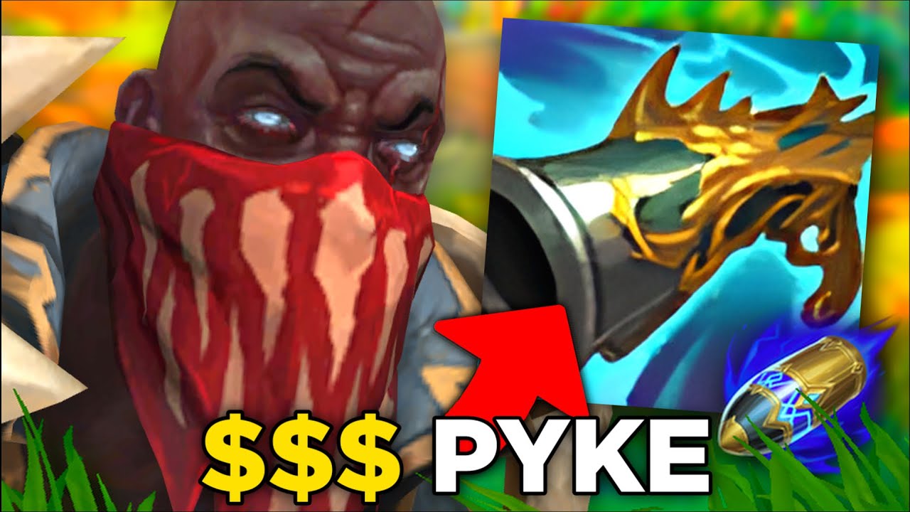 PYKE pod drukowanie pieniędzy w League of Legends