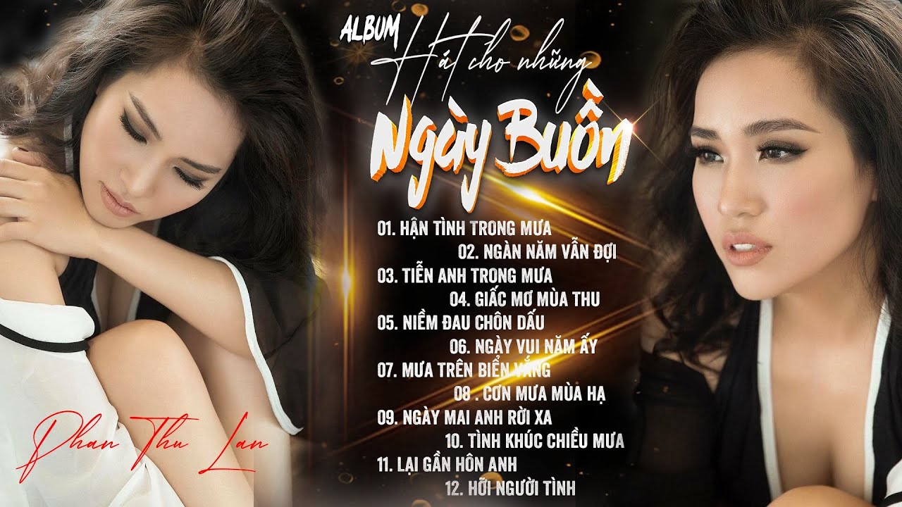 Album HÁT CHO NHỮNG NGÀY BUỒN | Ca sĩ Phan Thu Lan