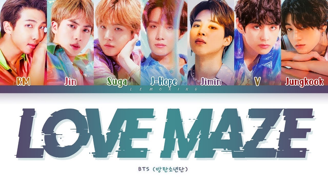 BTS Love Maze Lyrics (방탄소년단 Love Maze 가사) [Color Coded Lyrics/Han/Rom/Eng]