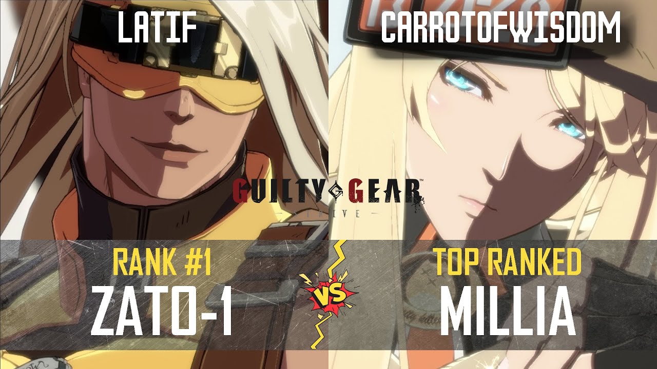 【GGST】Latif ( #1 Zato ) vs CarrotofWisdom ( Millia ) High level gameplay【Guilty Gear Strive】