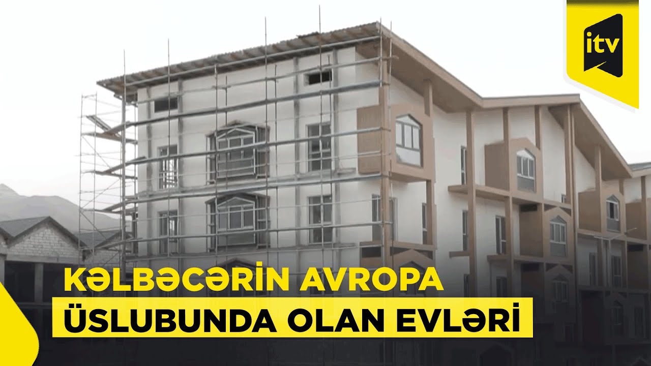 Ermənistan dağıtdı, yandırdı və getdi, Azərbaycan isə yenidən Kəlbəcərə həyat verdi