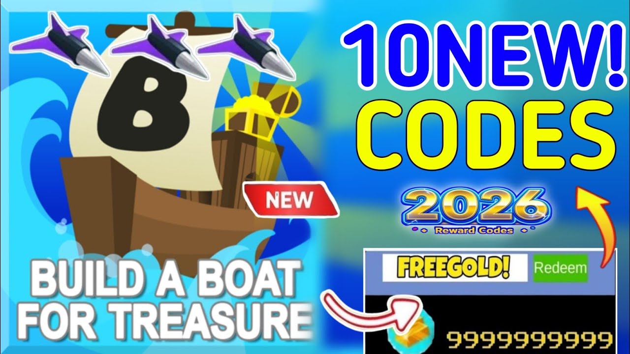 🔔 2026 UPD 🔔 BUILD A BOAT FOR TREASURE CODES 2026 - BUILD A BOAT FOR TREASURE ROBLOX CODES 