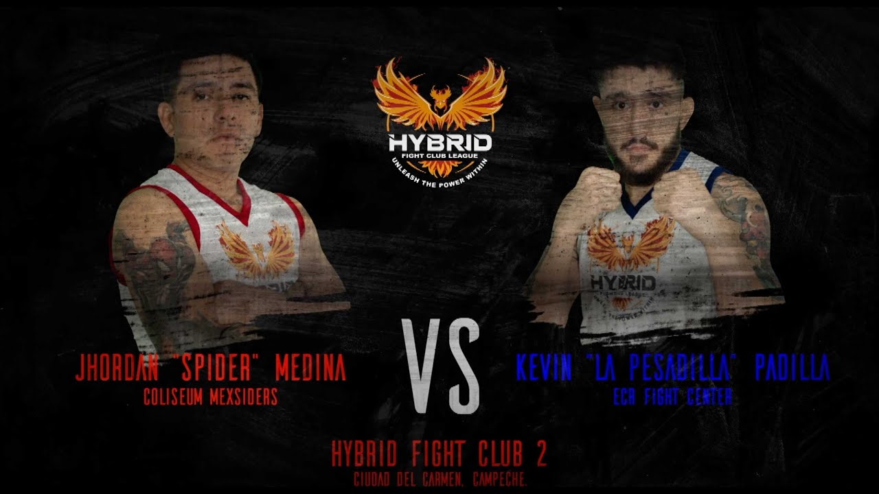 HYBRID FIGHT CLUB 2 - Pelea 7 - Jhordan 