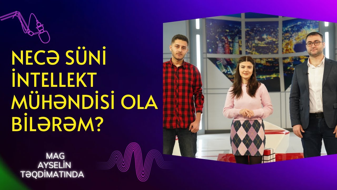Süni intellekt mühəndisi olmaq